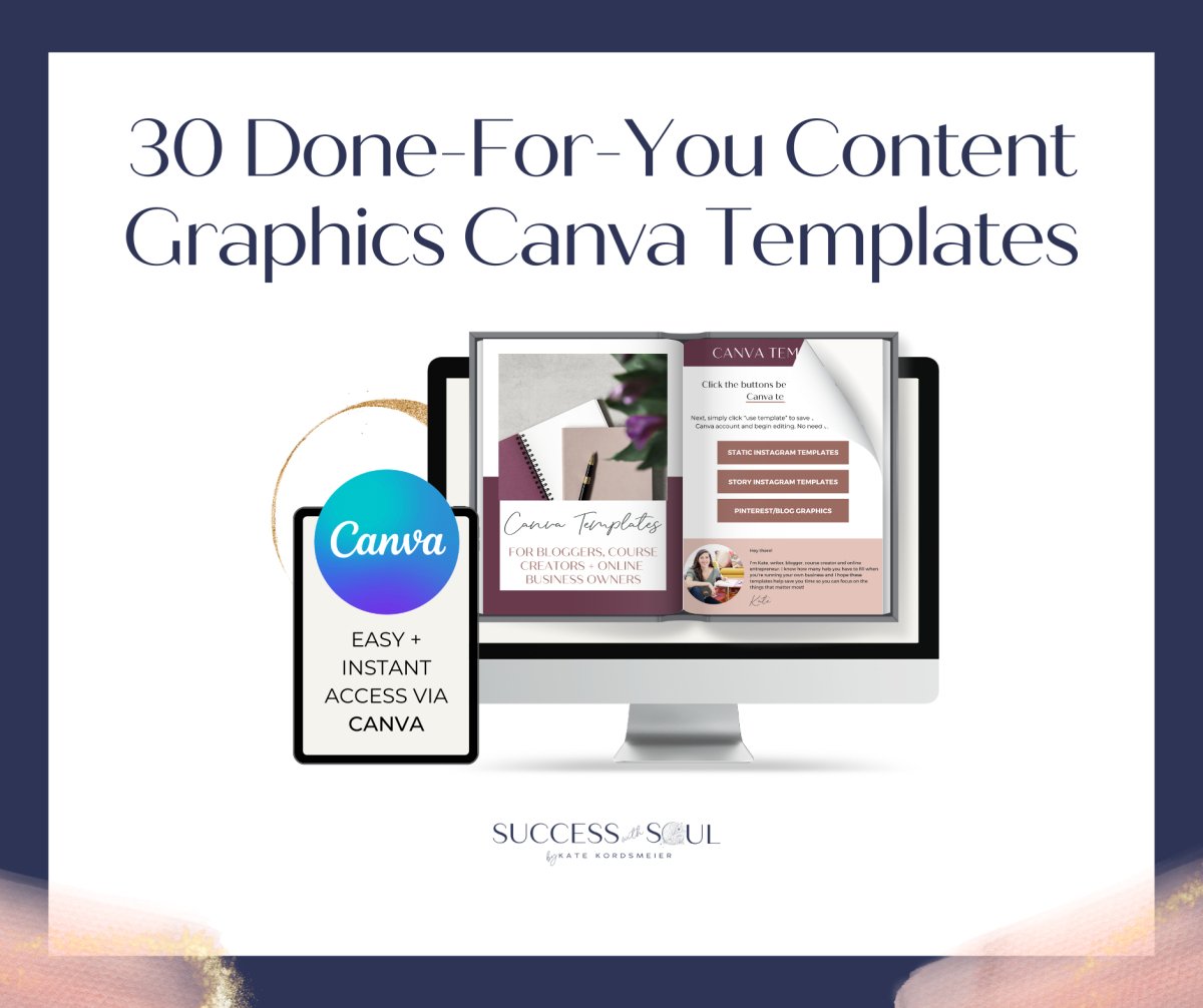 30 Done - For - You Content Graphics Canva Templates - Success with Soul Shop for coaches, course creators and online entrepreneurs.