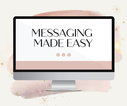 Messaging Made Easy: Stress - Free Copywriting for Entrepreneurs who Hate Being Salesy - Success with Soul Shop for coaches, course creators and online entrepreneurs.