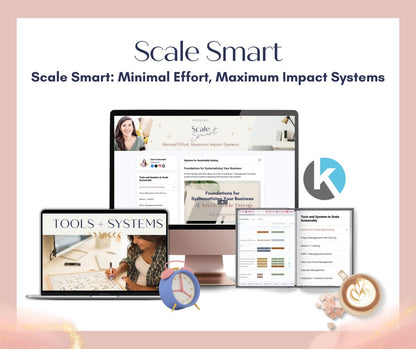 Scale Smart: Minimal Effort, Maximum Impact Systems - Success with Soul Shop for coaches, course creators and online entrepreneurs.