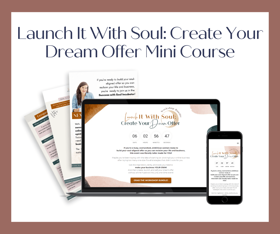 Launch It With Soul Mini Course - Success with Soul Shop for coaches, course creators and online entrepreneurs.